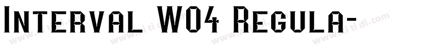 Interval W04 Regula字体转换 Interval W04 Regula字体转换